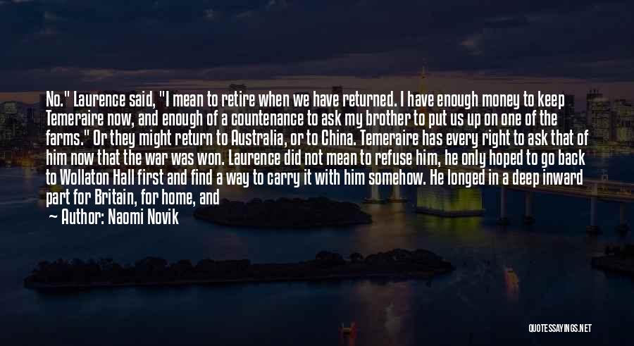 Returned Home Quotes By Naomi Novik