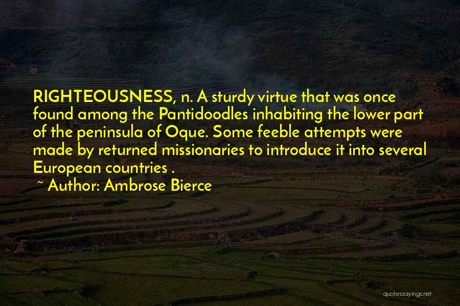 Returned Missionaries Quotes By Ambrose Bierce