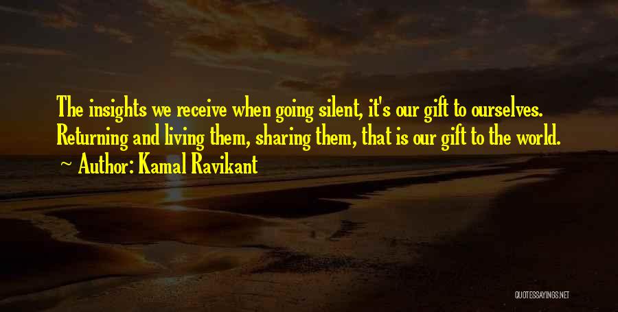 Returning Gifts Quotes By Kamal Ravikant