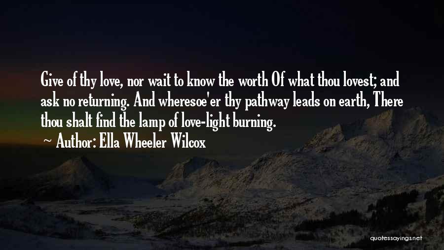 Returning Love Quotes By Ella Wheeler Wilcox