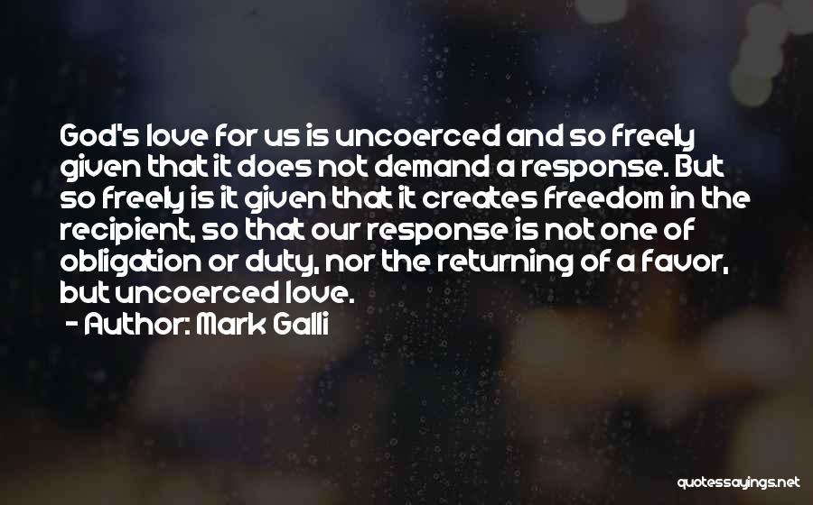 Returning Love Quotes By Mark Galli