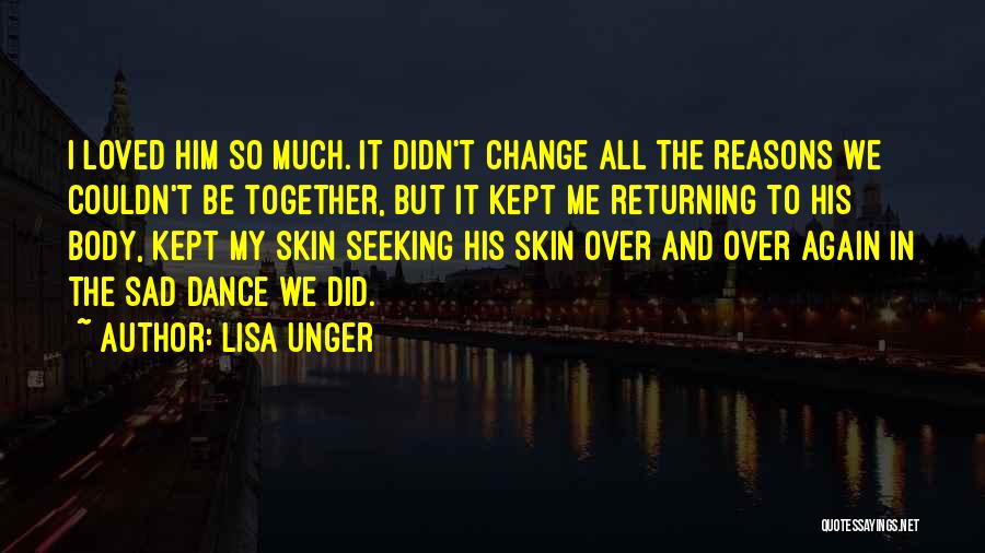 Returning Lovers Quotes By Lisa Unger