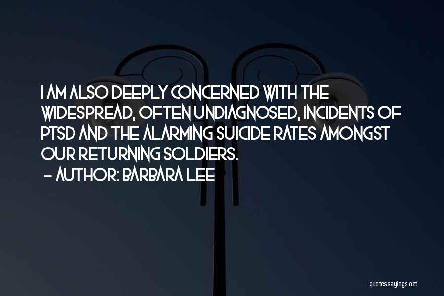 Returning Soldiers Quotes By Barbara Lee