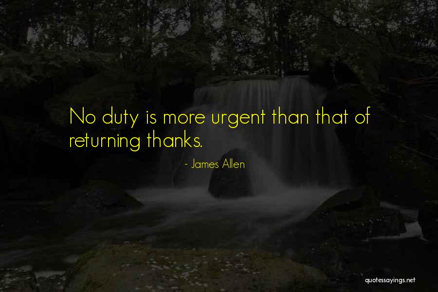 Returning Thanks Quotes By James Allen