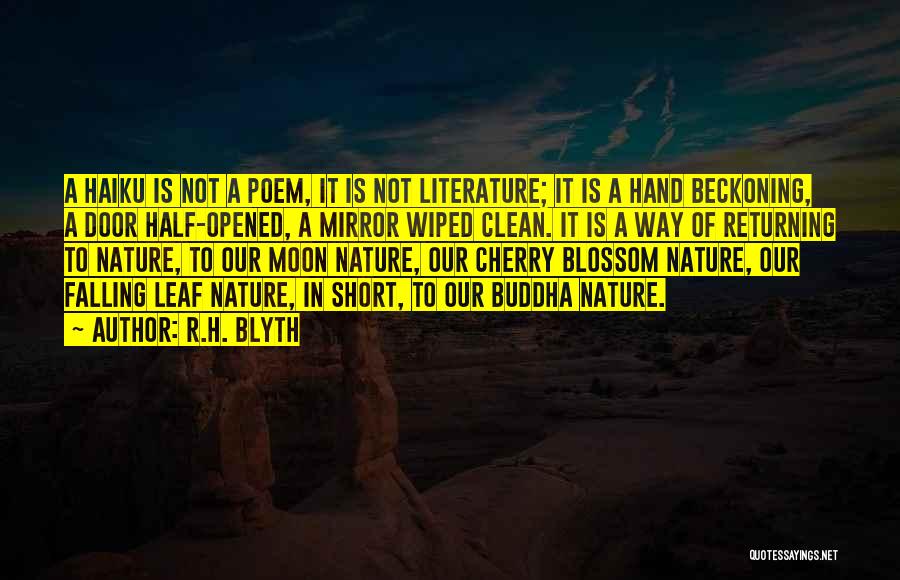Returning To Nature Quotes By R.H. Blyth