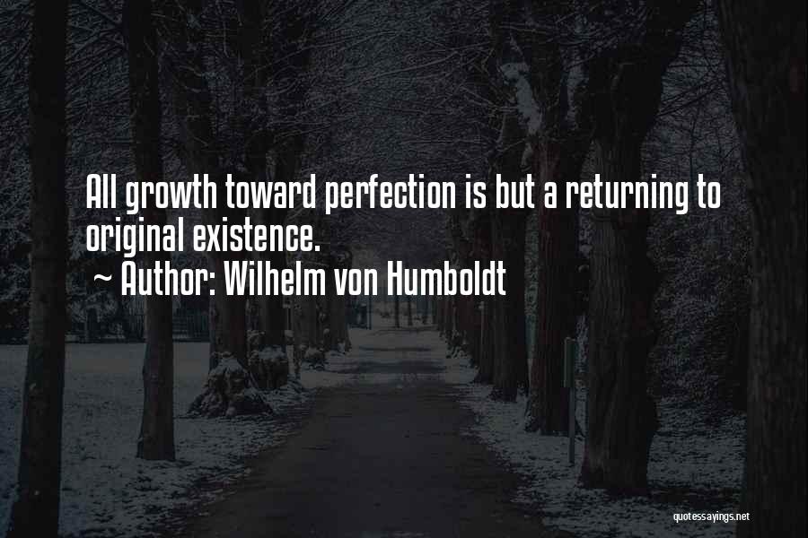 Returning To Nature Quotes By Wilhelm Von Humboldt