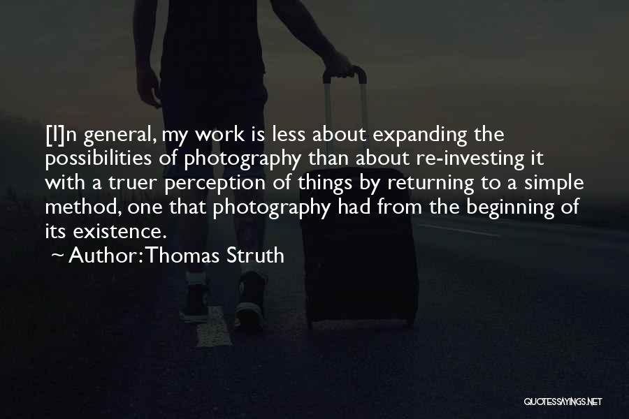 Returning To Work Quotes By Thomas Struth