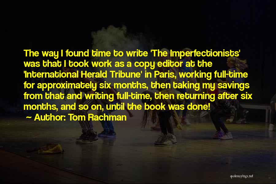 Returning To Work Quotes By Tom Rachman