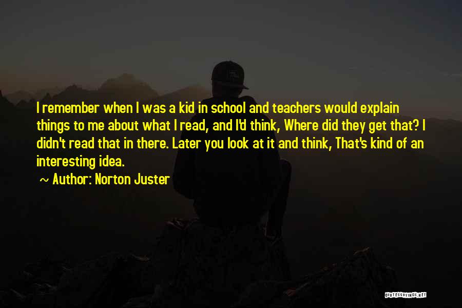 Returningshowsfor2021 Quotes By Norton Juster