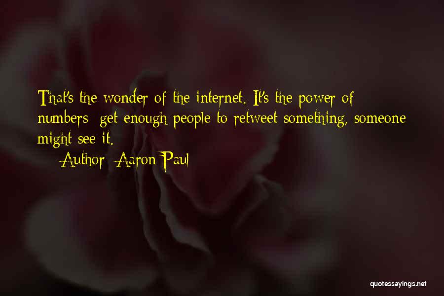 Retweet If Quotes By Aaron Paul