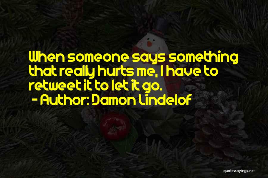 Retweet If Quotes By Damon Lindelof