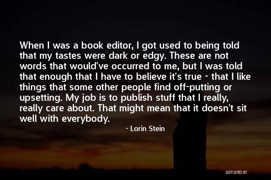 Retzius Structures Quotes By Lorin Stein Retzius Structures Quotes By Lorin Stein