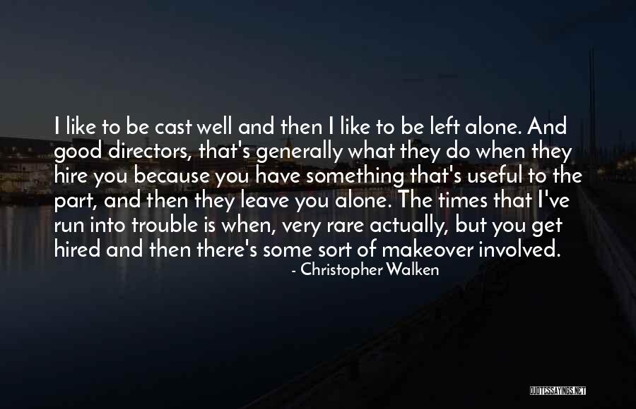 Retzloff San Antonio Quotes By Christopher Walken Retzloff San Antonio Quotes By Christopher Walken