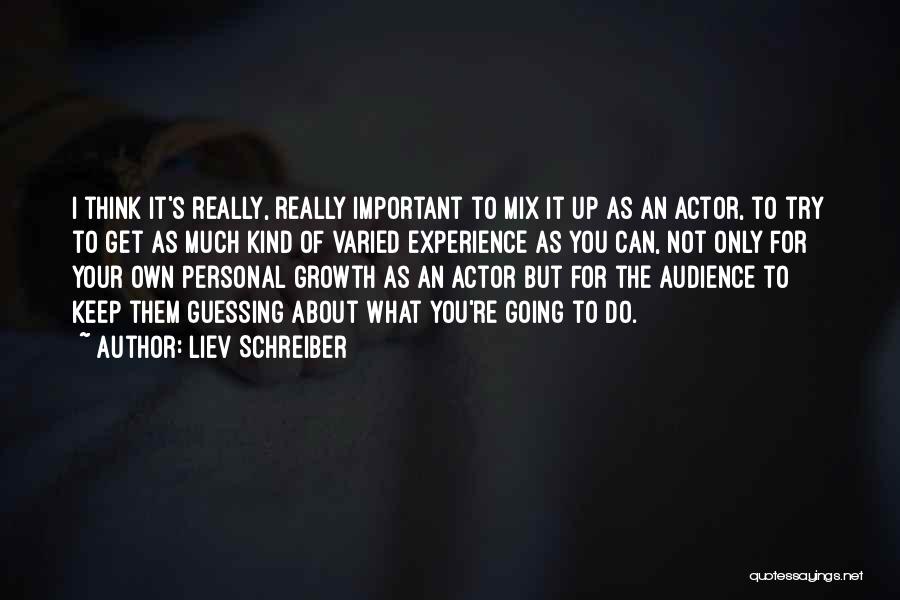 Reuben Feffer Quotes By Liev Schreiber