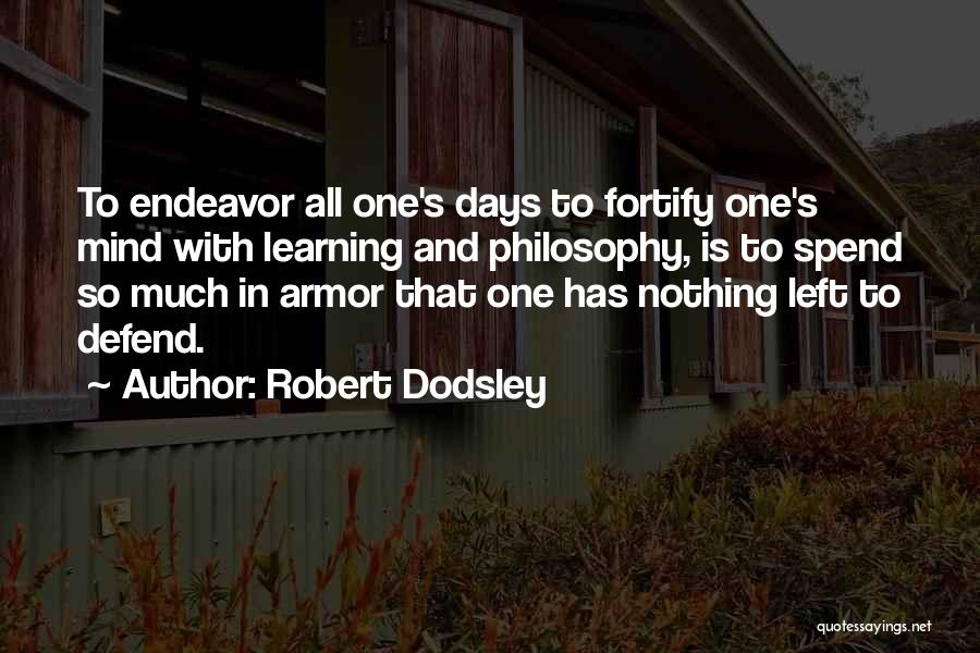 Reuben Tishkoff Quotes By Robert Dodsley