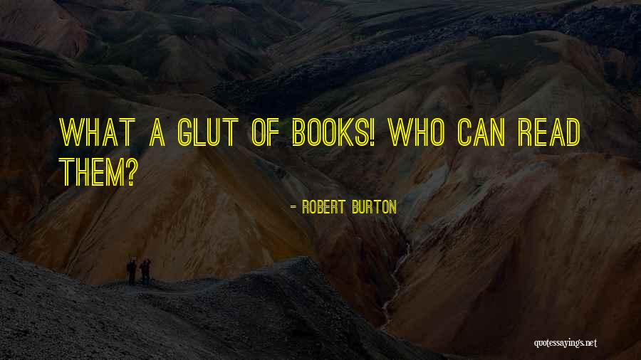 Reuel King Quotes By Robert Burton Reuel King Quotes By Robert Burton