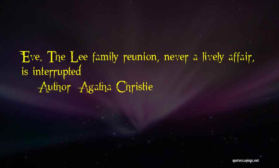 Reunion Quotes By Agatha Christie