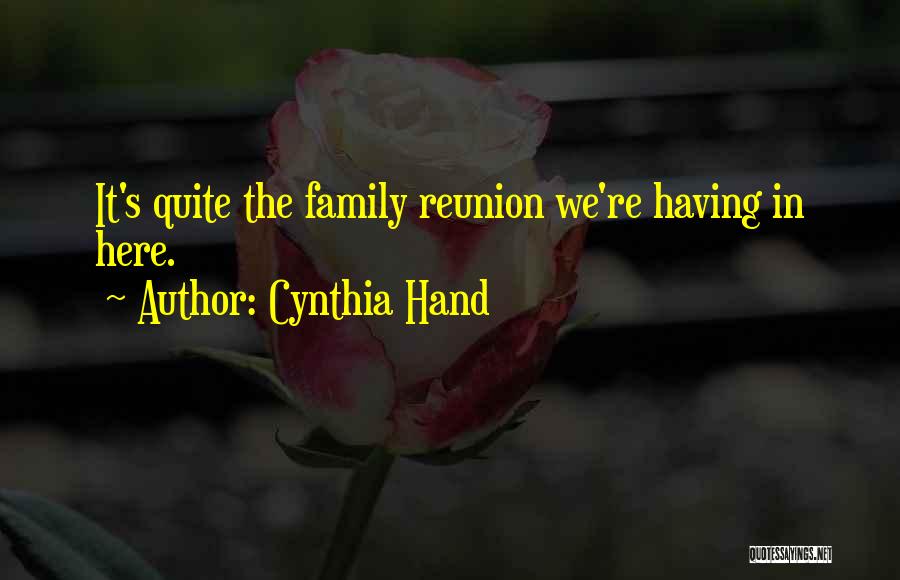 Reunion Quotes By Cynthia Hand