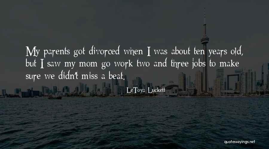 Reunion Story Quotes By LeToya Luckett