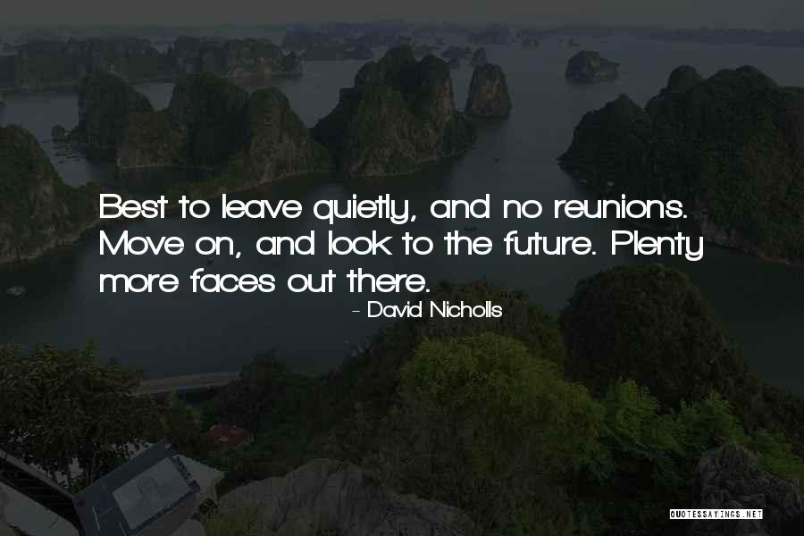 Reunions Quotes By David Nicholls Reunions Quotes By David Nicholls