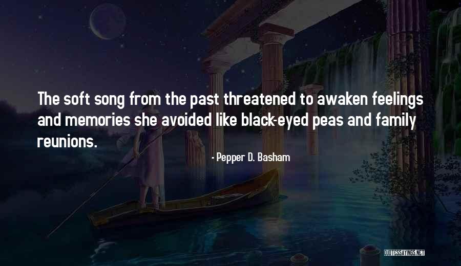 Reunions Quotes By Pepper D. Basham Reunions Quotes By Pepper D. Basham