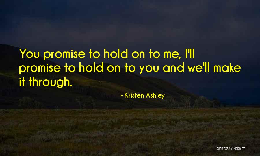 Reunirnos Quotes By Kristen Ashley Reunirnos Quotes By Kristen Ashley
