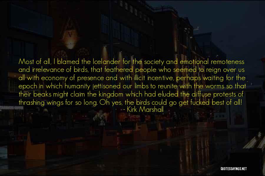 Reunite Quotes By Kirk Marshall Reunite Quotes By Kirk Marshall