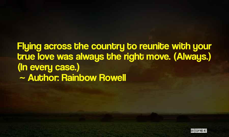 Reunite Soon Quotes By Rainbow Rowell