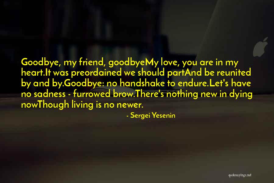 Reunited Love Quotes By Sergei Yesenin Reunited Love Quotes By Sergei Yesenin
