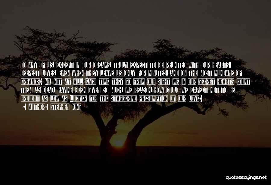 Reunited Love Quotes By Stephen King Reunited Love Quotes By Stephen King