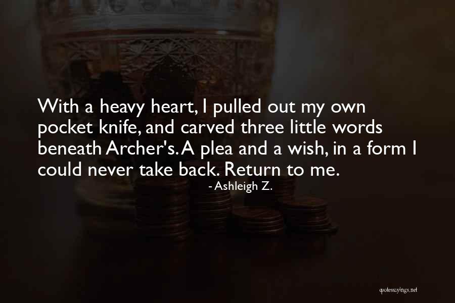 Reunited Lovers Quotes By Ashleigh Z.