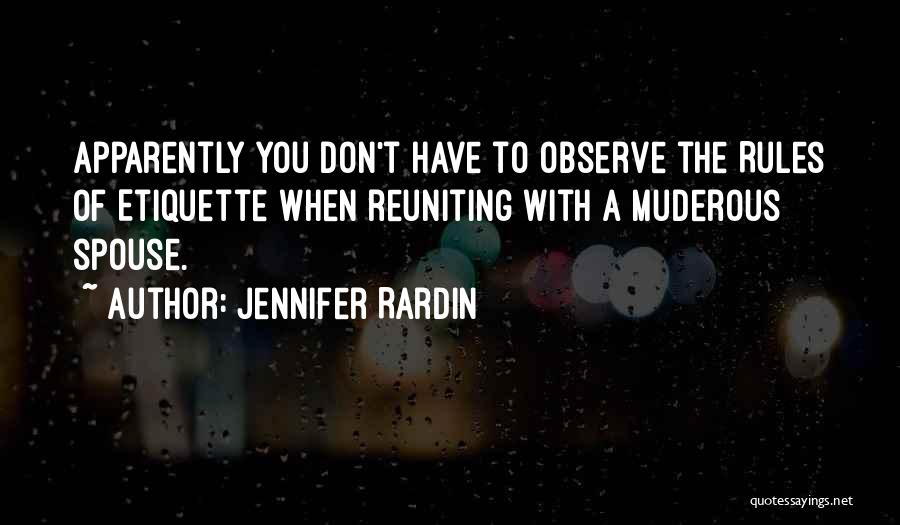 Reuniting Quotes By Jennifer Rardin