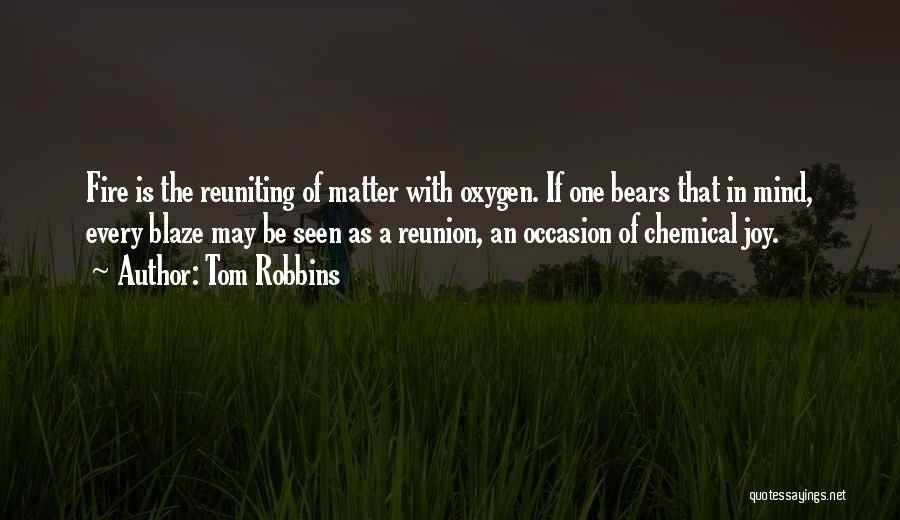 Reuniting Quotes By Tom Robbins