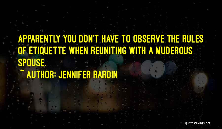 Reuniting With An Ex Quotes By Jennifer Rardin