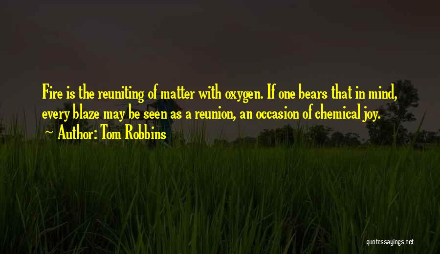 Reuniting With Ex Quotes By Tom Robbins