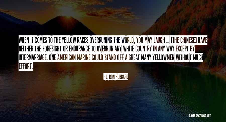 Reupena Paopao Quotes By L. Ron Hubbard Reupena Paopao Quotes By L. Ron Hubbard