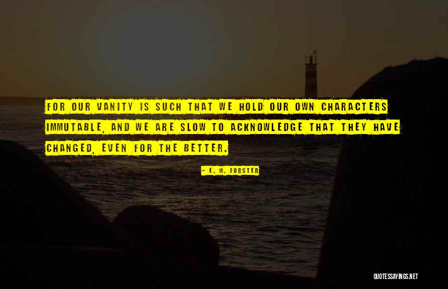 Reusability Of Software Quotes By E. M. Forster Reusability Of Software Quotes By E. M. Forster