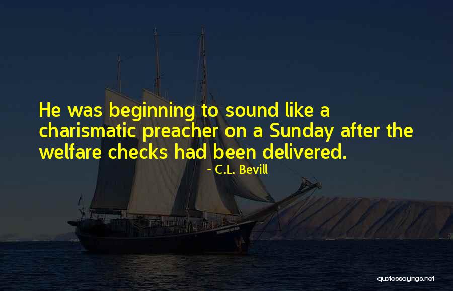 Reuseaworld Quotes By C.L. Bevill Reuseaworld Quotes By C.L. Bevill