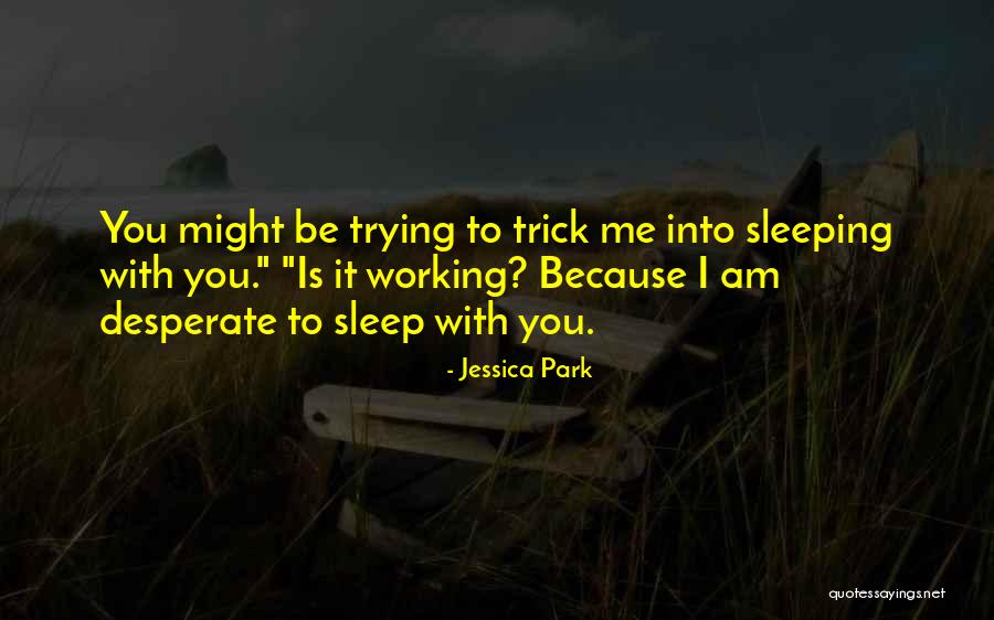Reutlinger Skilled Quotes By Jessica Park Reutlinger Skilled Quotes By Jessica Park