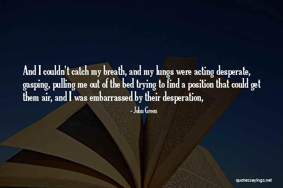 Reutlinger Skilled Quotes By John Green