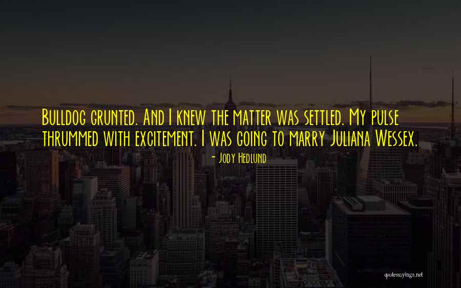 Reuvers Quotes By Jody Hedlund Reuvers Quotes By Jody Hedlund