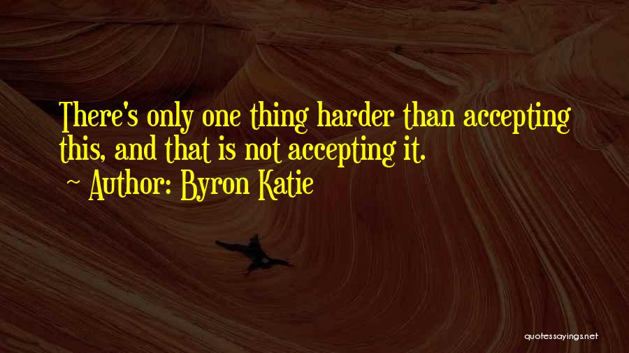 Revaz Chelebadze Quotes By Byron Katie