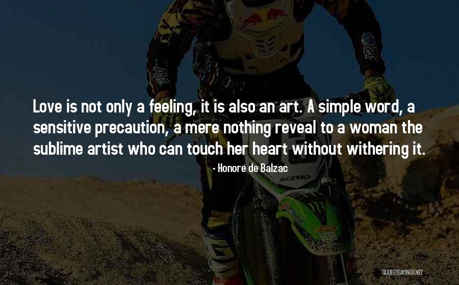 Reveal Nothing Quotes By Honore De Balzac