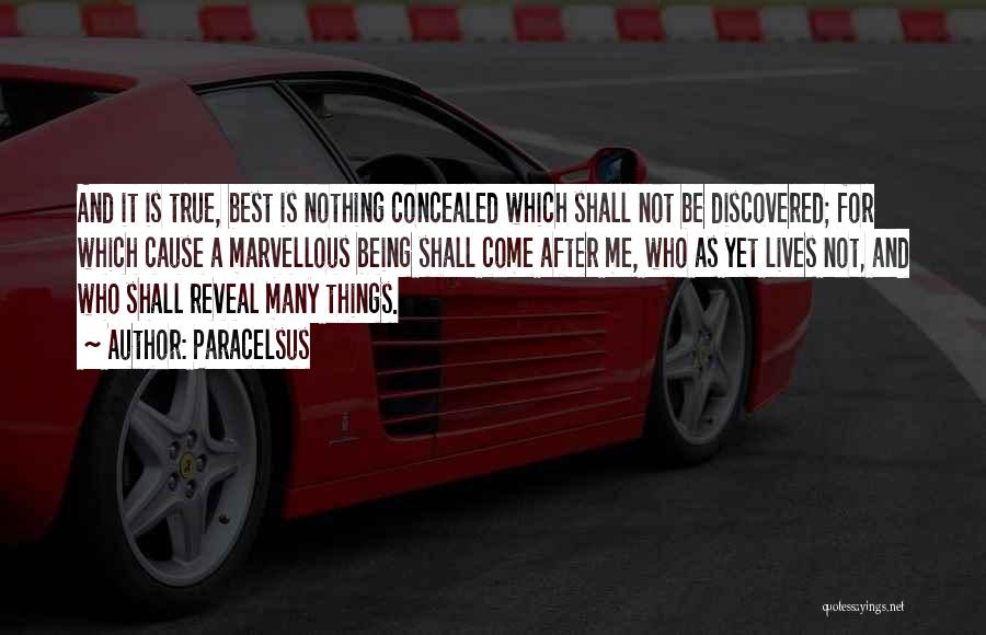 Reveal Nothing Quotes By Paracelsus Reveal Nothing Quotes By Paracelsus