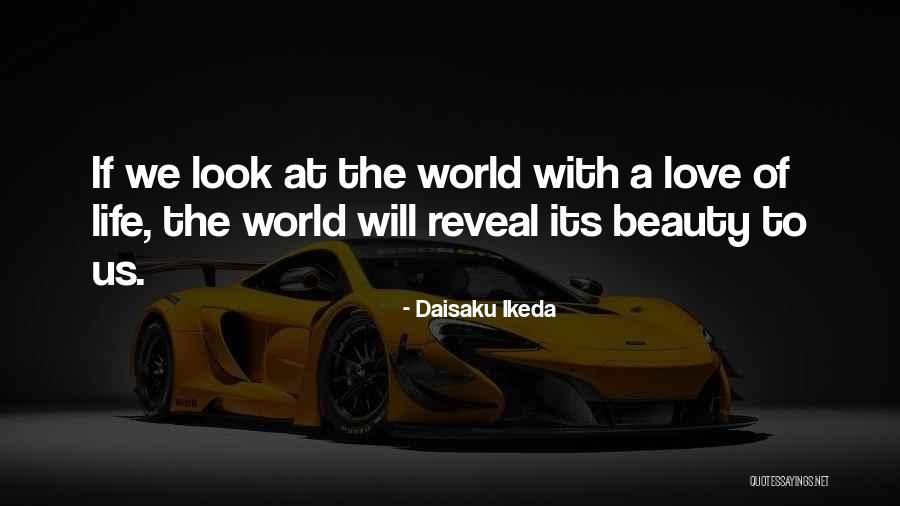 Reveal The Beauty Quotes By Daisaku Ikeda Reveal The Beauty Quotes By Daisaku Ikeda