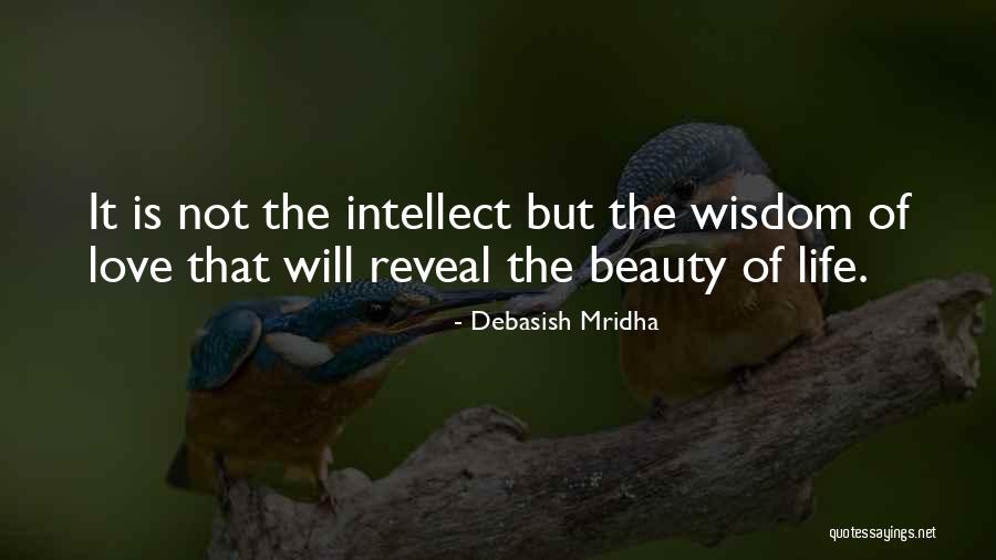 Reveal The Beauty Quotes By Debasish Mridha Reveal The Beauty Quotes By Debasish Mridha