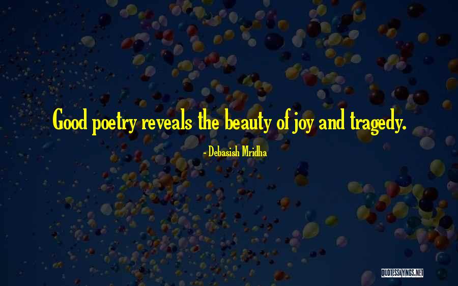 Reveal The Beauty Quotes By Debasish Mridha Reveal The Beauty Quotes By Debasish Mridha