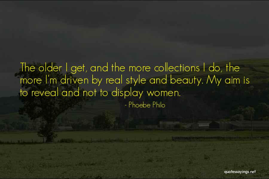 Reveal The Beauty Quotes By Phoebe Philo Reveal The Beauty Quotes By Phoebe Philo