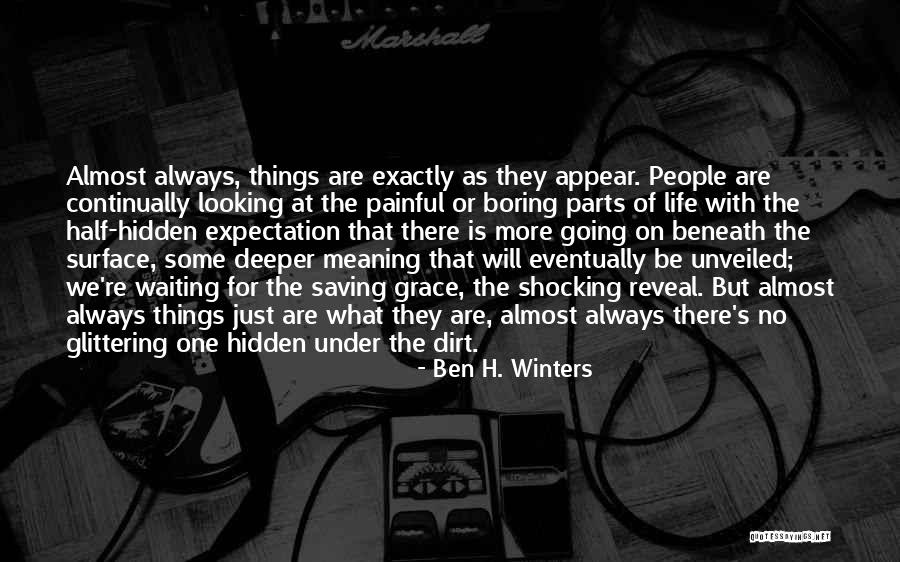 Reveal The Parts Quotes By Ben H. Winters Reveal The Parts Quotes By Ben H. Winters