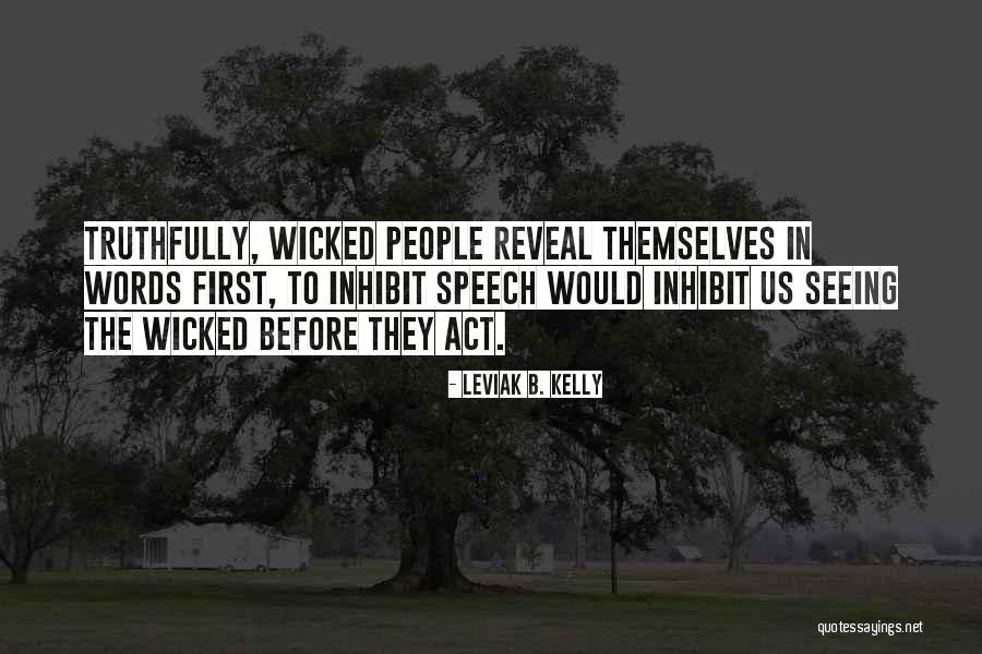 Reveal The Truth Quotes By Leviak B. Kelly Reveal The Truth Quotes By Leviak B. Kelly